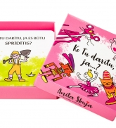 Viesību spēle &quot; Ko Tu darītu, ja? &quot;